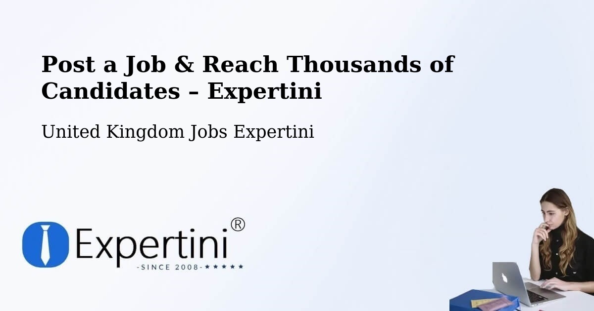 Post a Job in Dinton – Hire the Right Talent - Dinton, United Kingdom Jobs Expertini