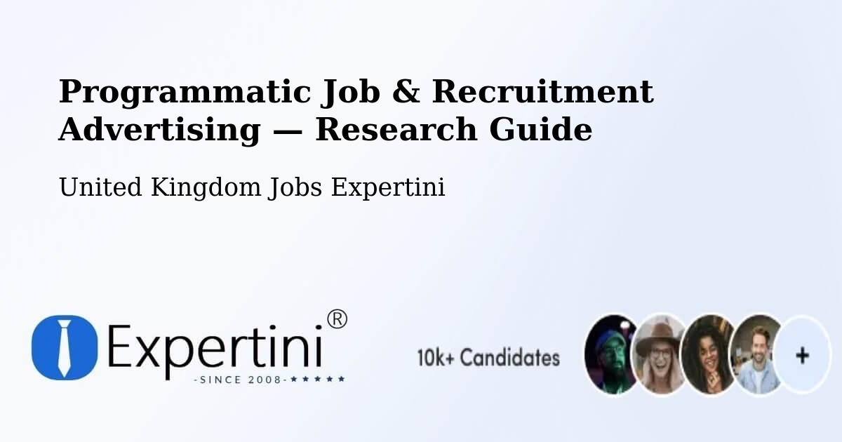 Programmatic Job & Recruitment Advertising — Research Guide – Dinton
